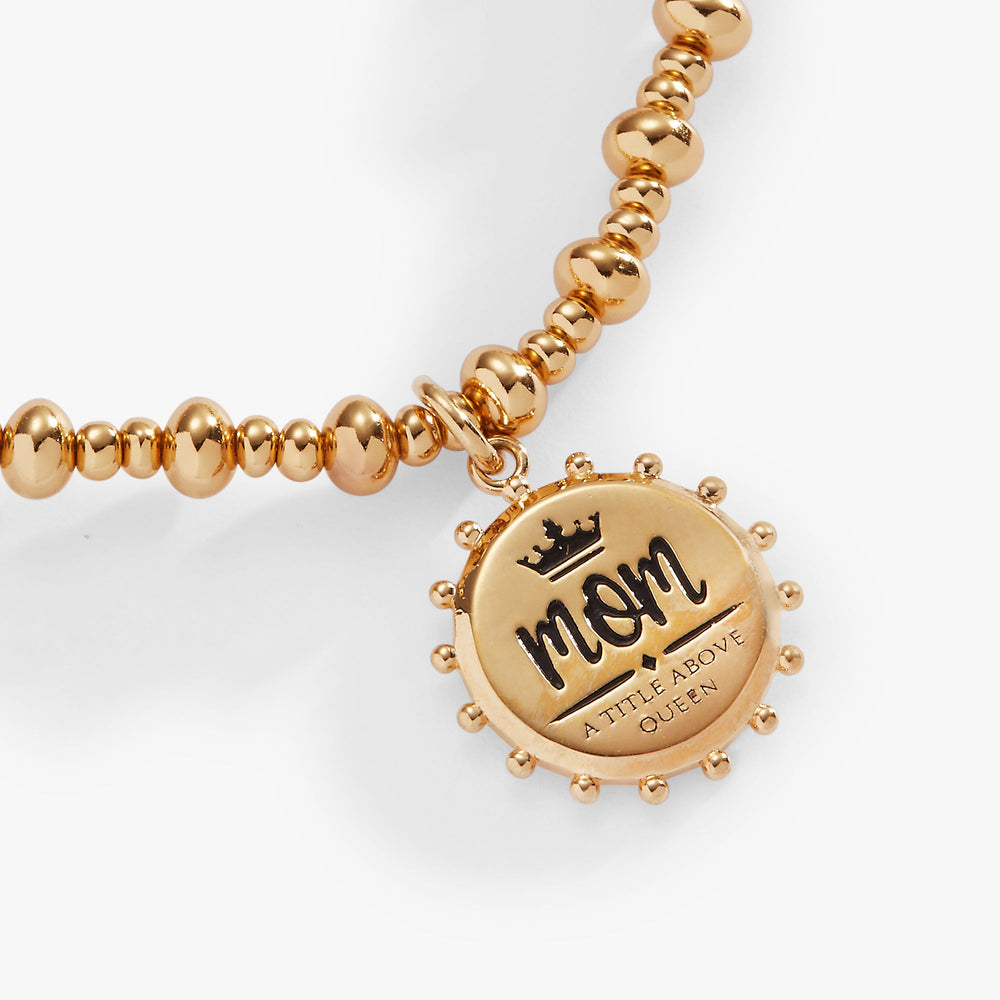 “Mom, A Title Above Queen” Beaded Stretch Charm Bracelet Gold | Alex and Ani